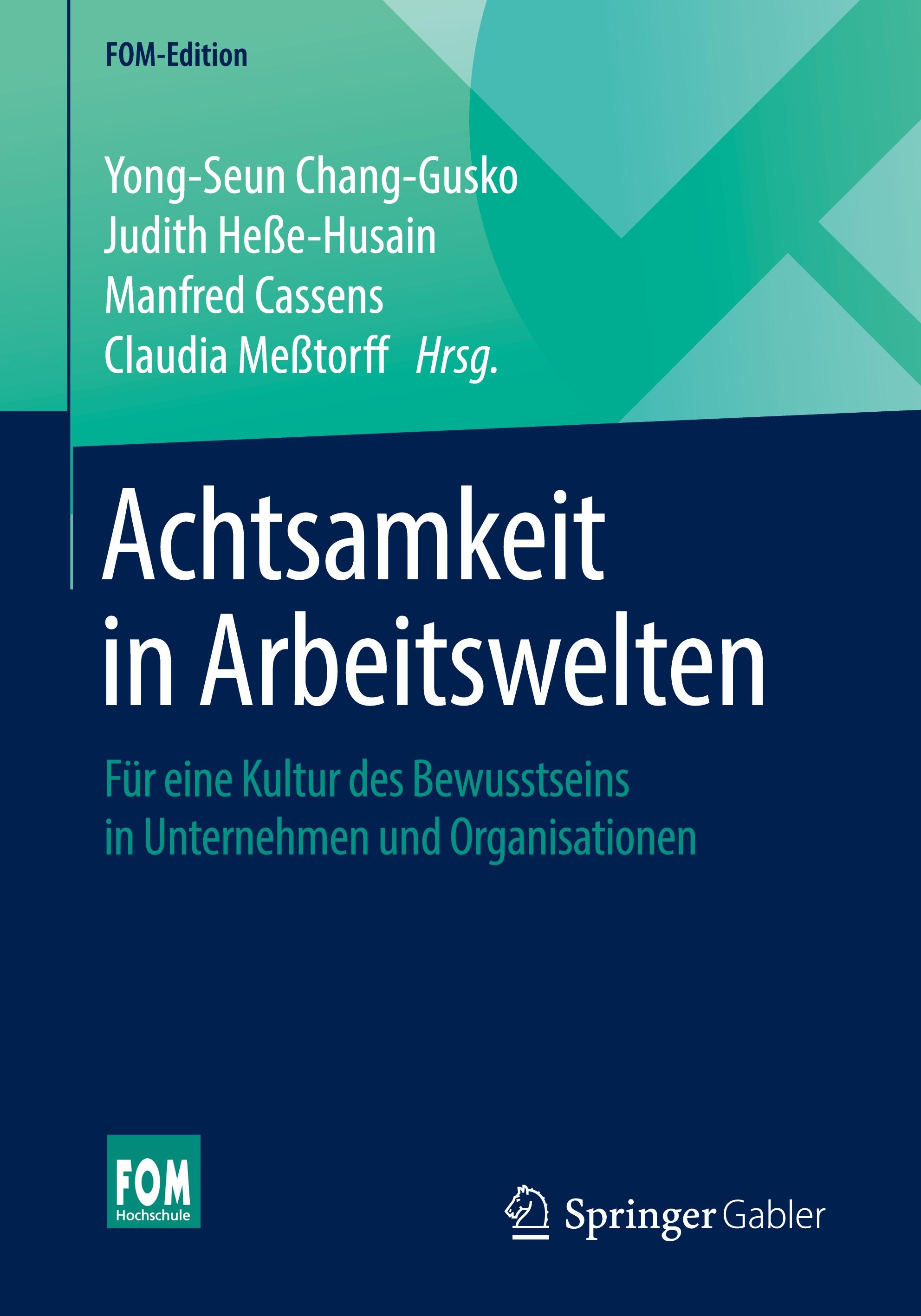 Achtsamkeit in Arbeitswelten