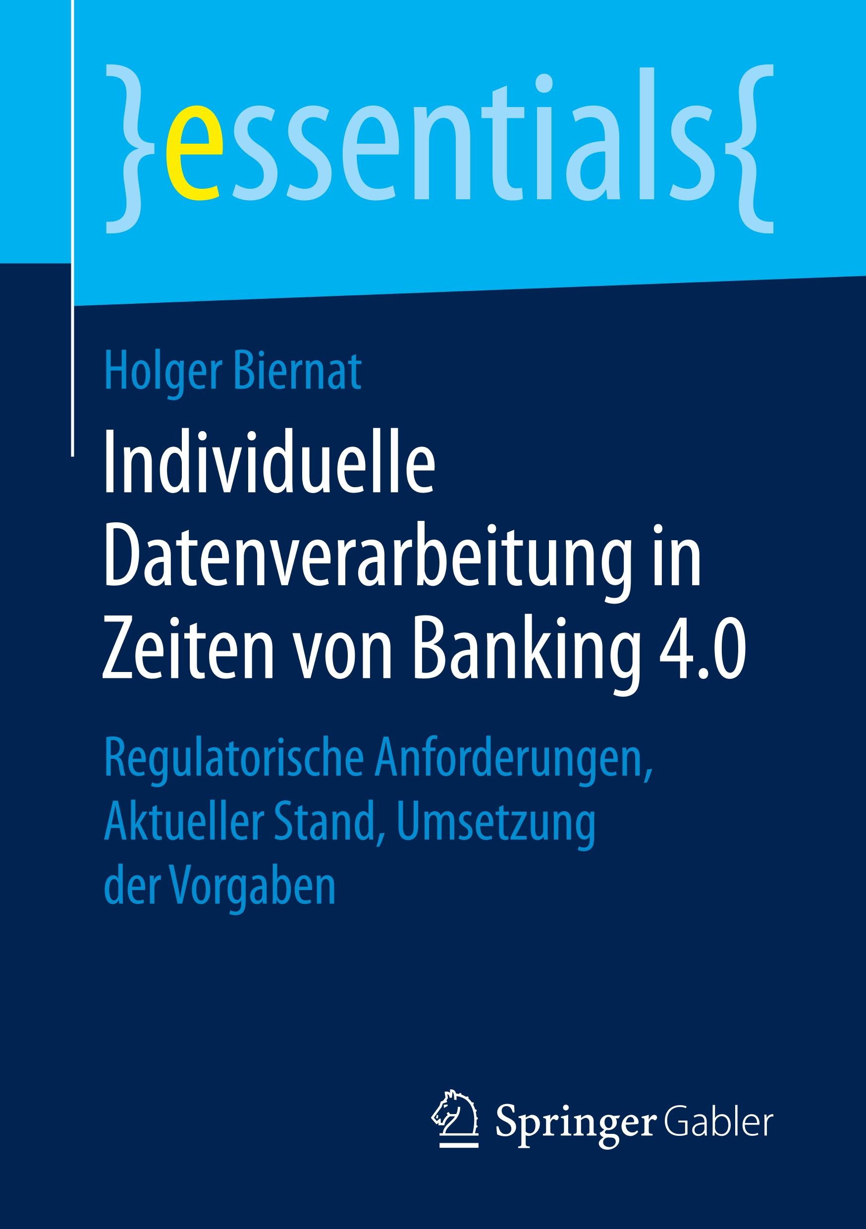 Individuelle Datenverarbeitung in Zeiten von Banking 4.0