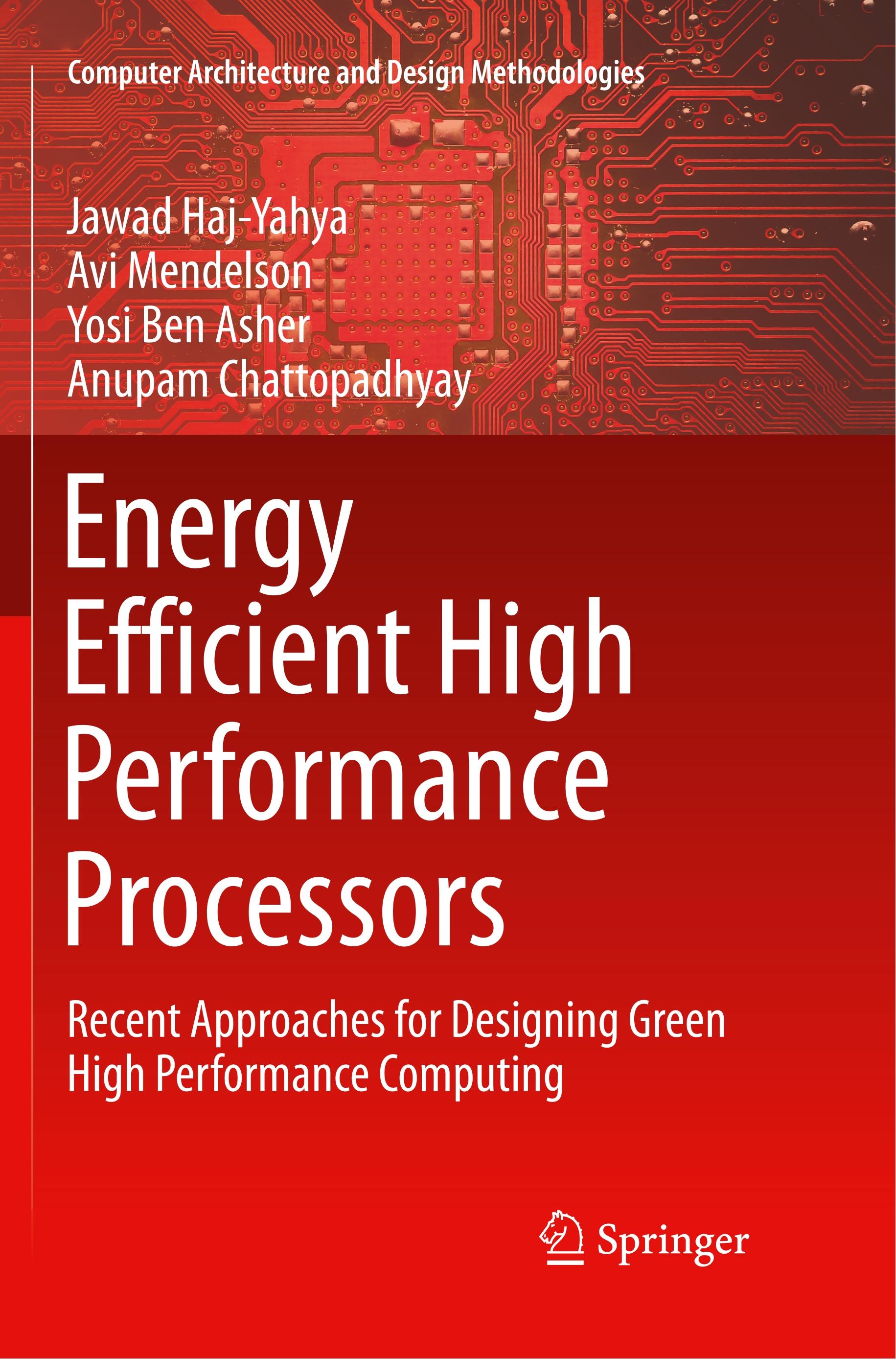 Energy Efficient High Performance Processors