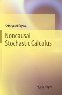 Noncausal Stochastic Calculus