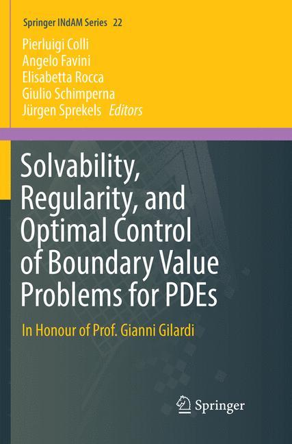 Solvability, Regularity, and Optimal Control of Boundary Value Problems for PDEs