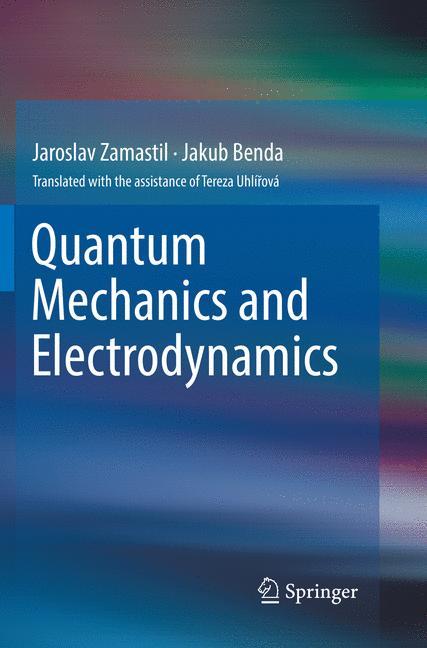 Quantum Mechanics and Electrodynamics