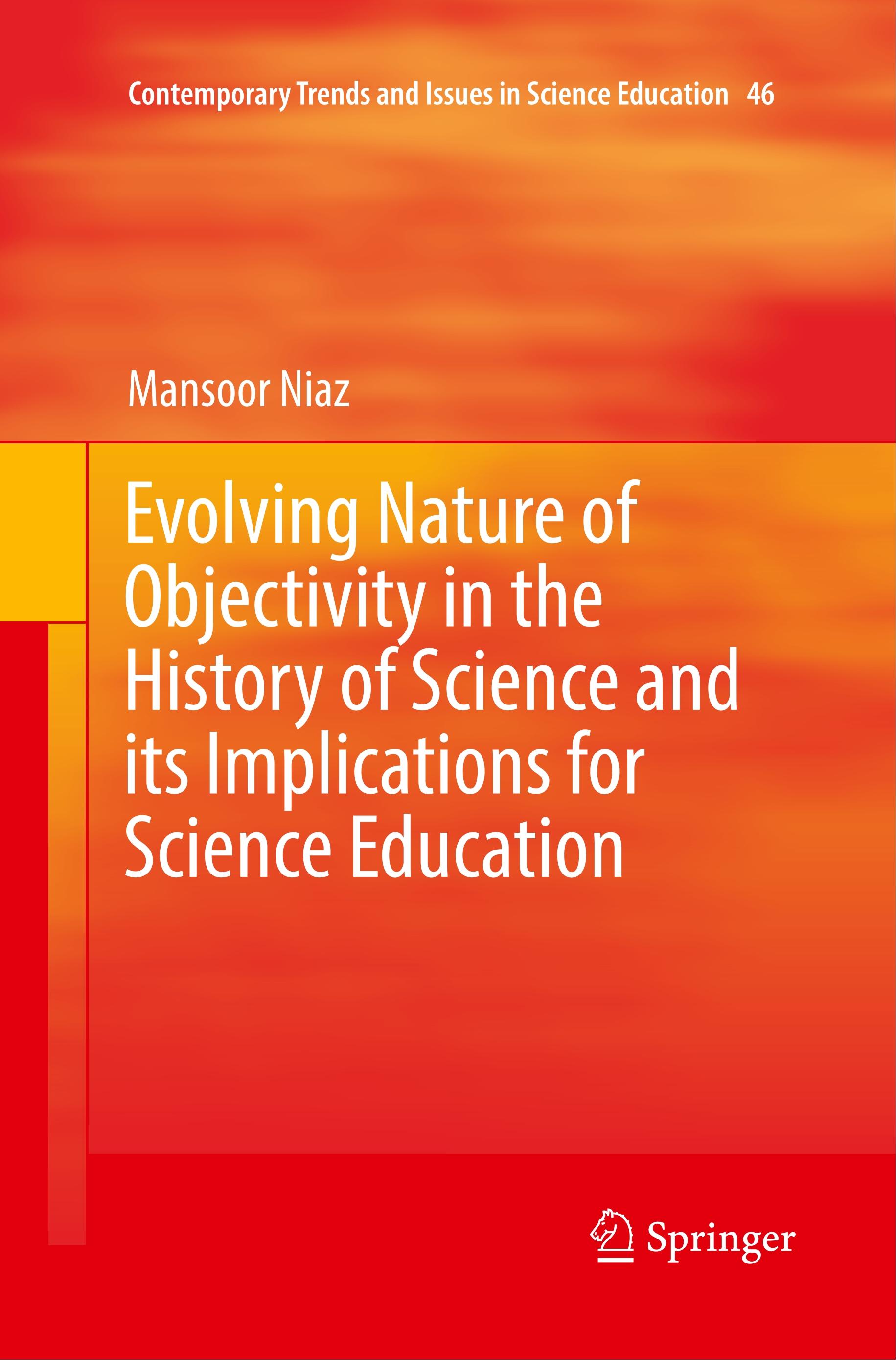 Evolving Nature of Objectivity in the History of Science and its Implications for Science Education