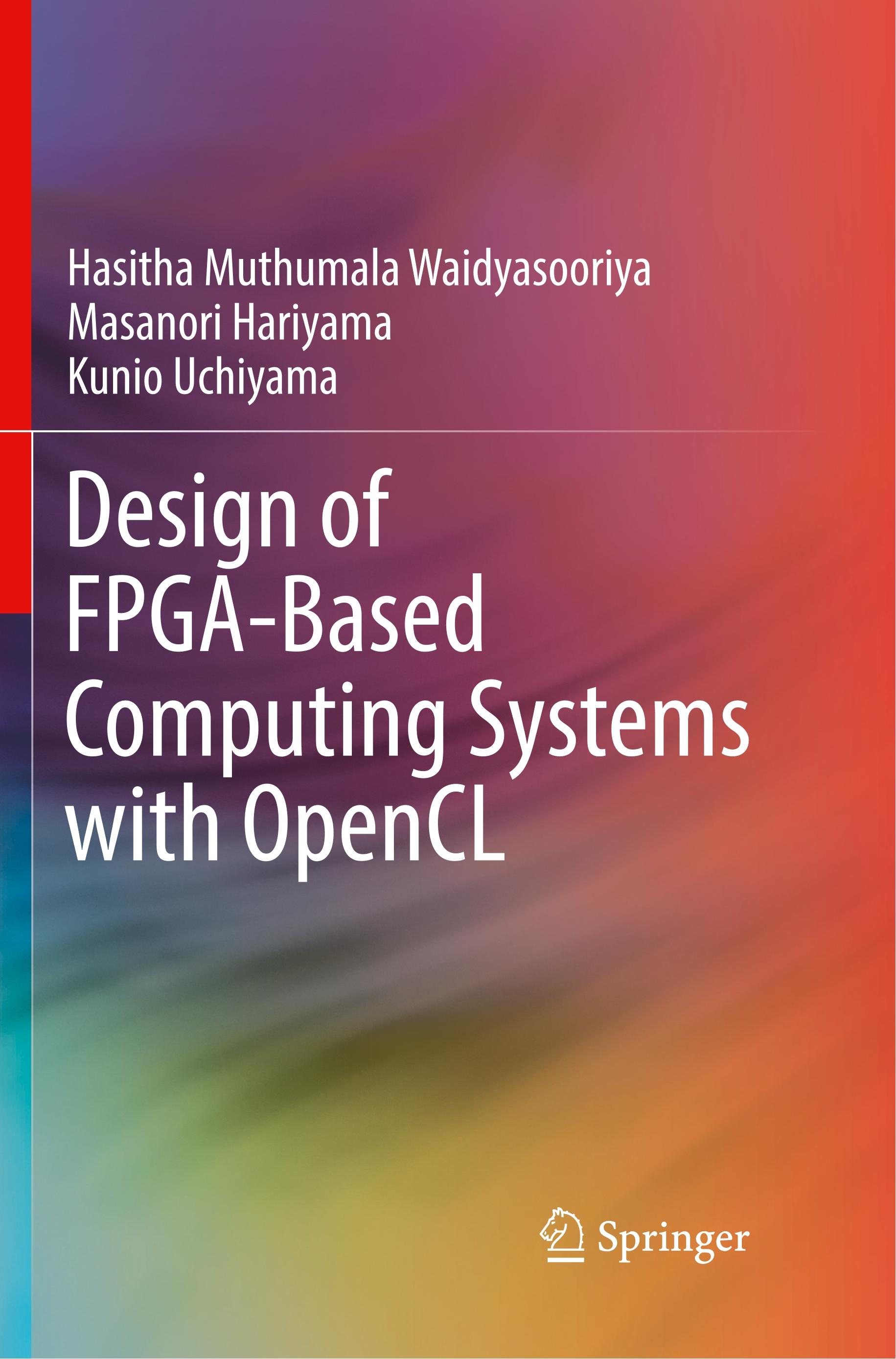 Design of FPGA-Based Computing Systems with OpenCL