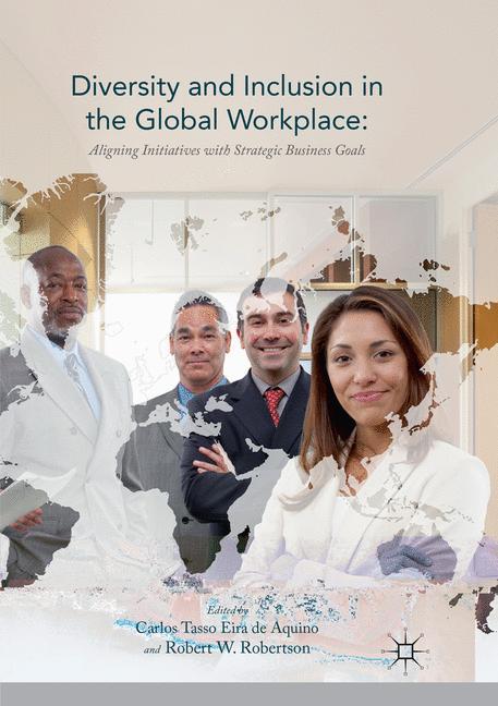 Diversity and Inclusion in the Global Workplace