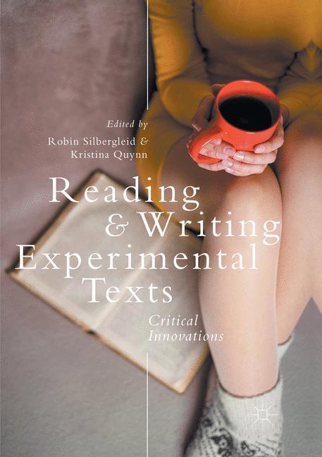 Reading and Writing Experimental Texts