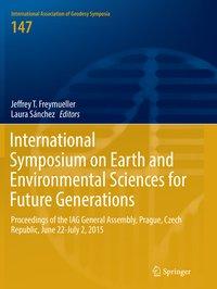 International Symposium on Earth and Environmental Sciences for Future Generations