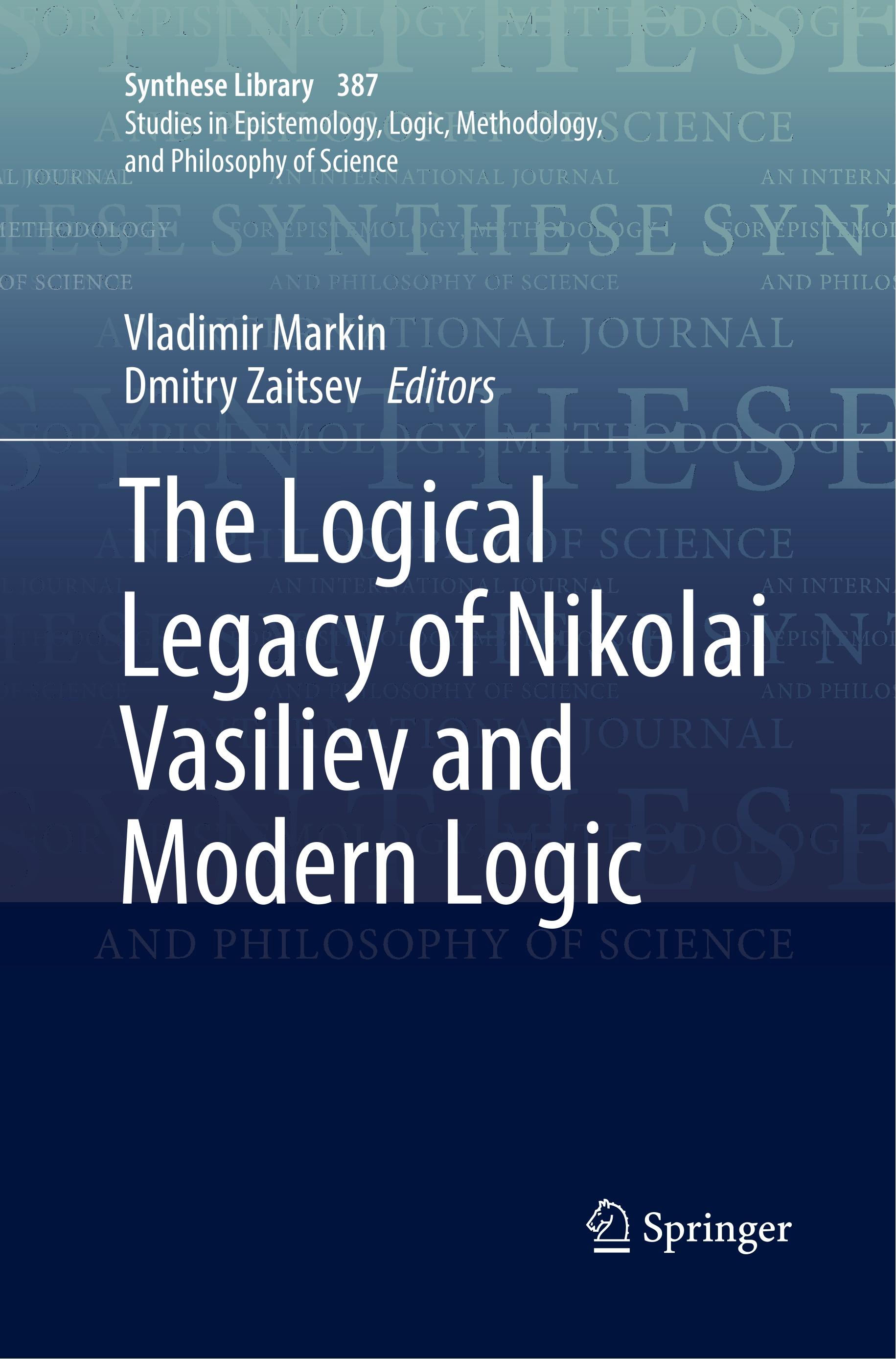 The Logical Legacy of Nikolai Vasiliev and Modern Logic