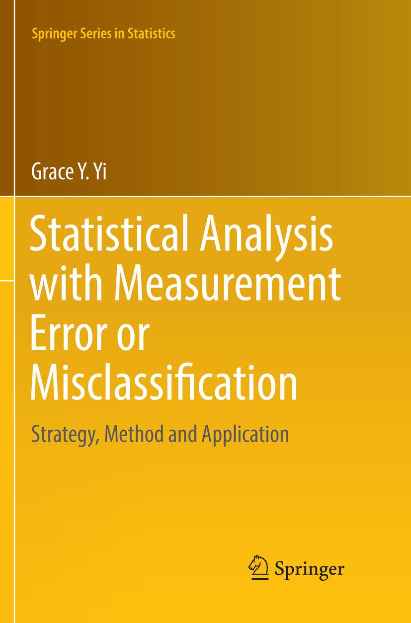 Statistical Analysis with Measurement Error or Misclassification