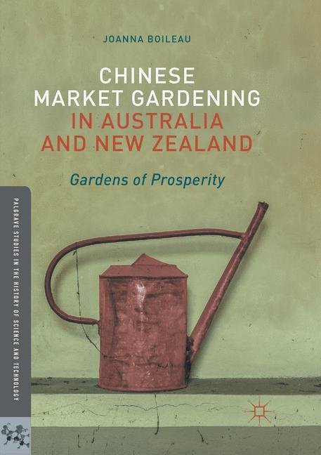 Chinese Market Gardening in Australia and New Zealand