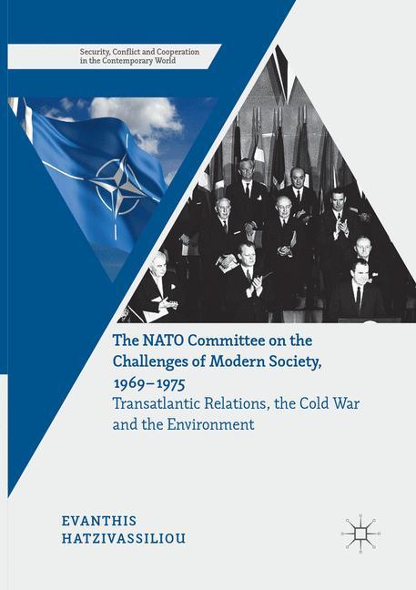 The NATO Committee on the Challenges of Modern Society, 1969-1975