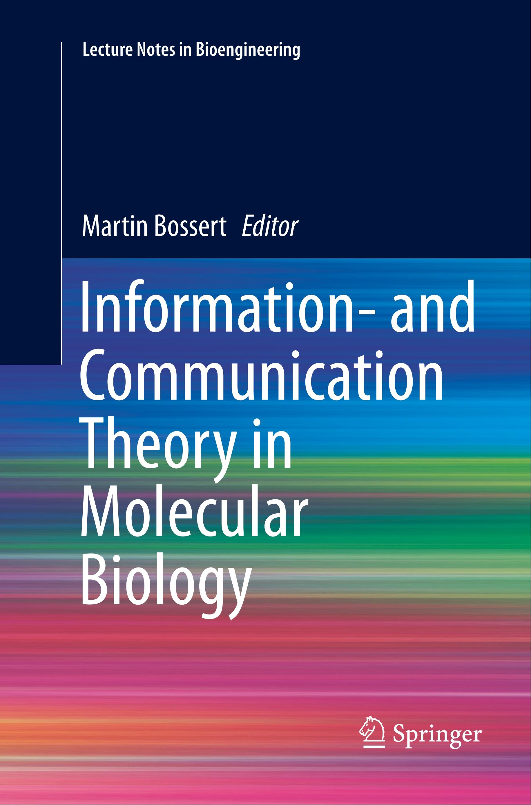 Information- and Communication Theory in Molecular Biology