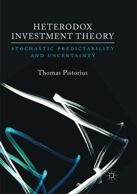 Heterodox Investment Theory