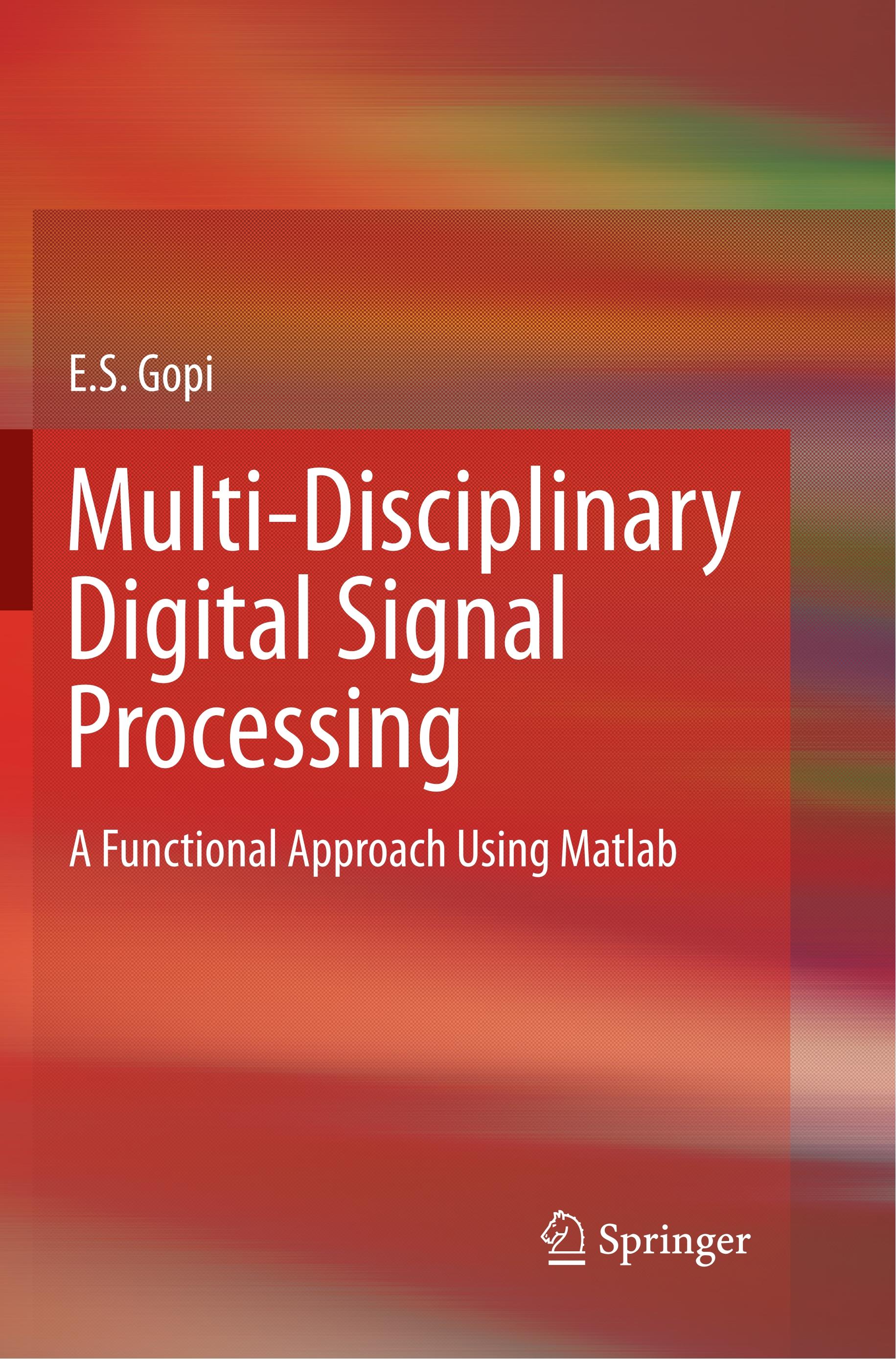 Multi-Disciplinary Digital Signal Processing