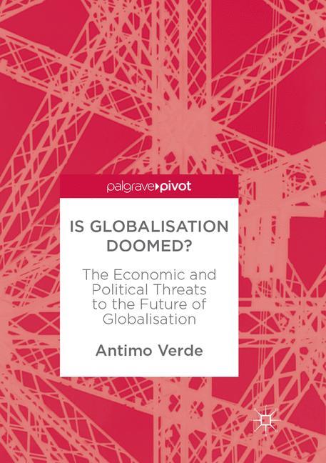 Is Globalisation Doomed?