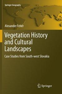 Vegetation History and Cultural Landscapes