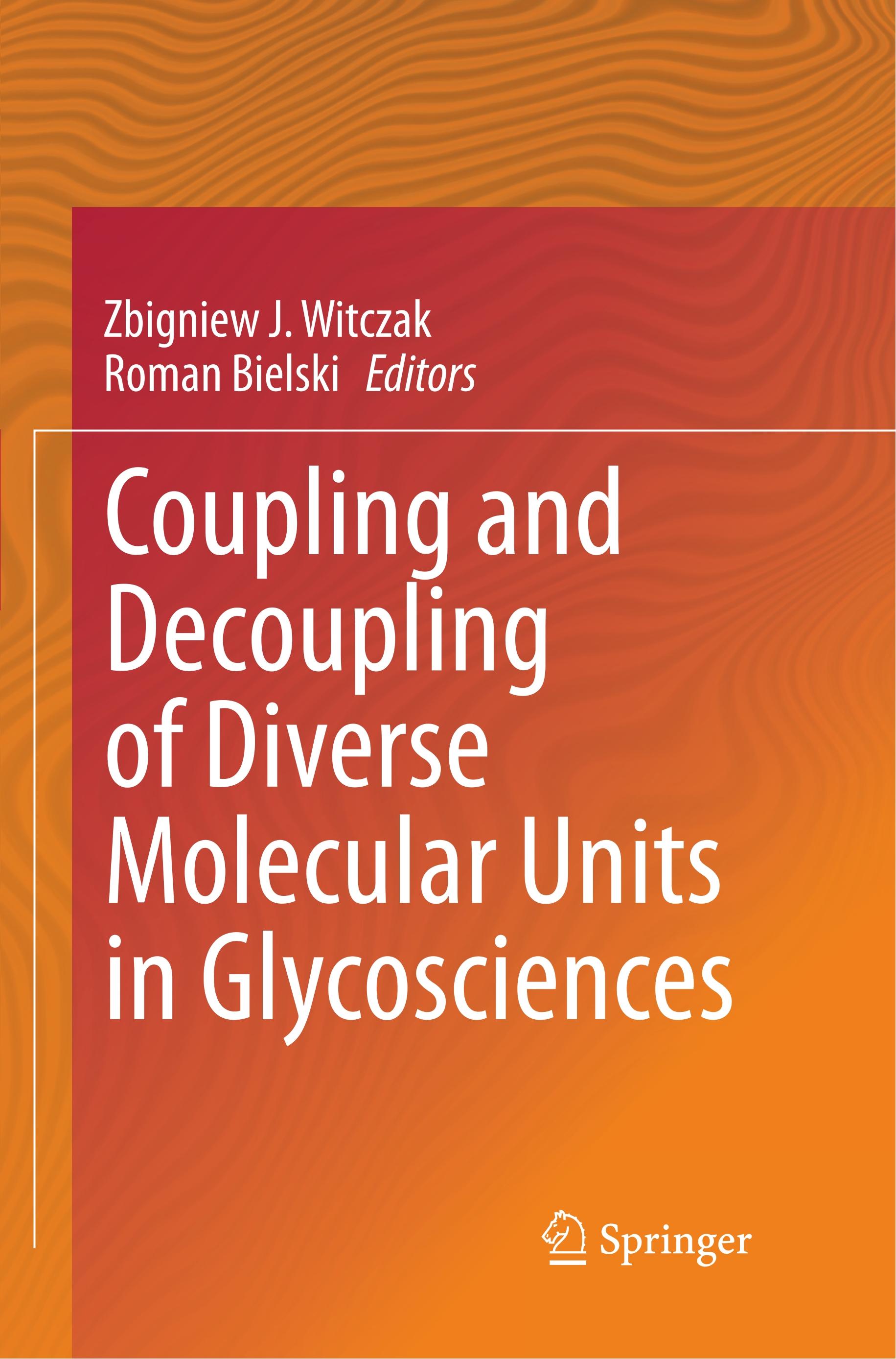 Coupling and Decoupling of Diverse Molecular Units in Glycosciences