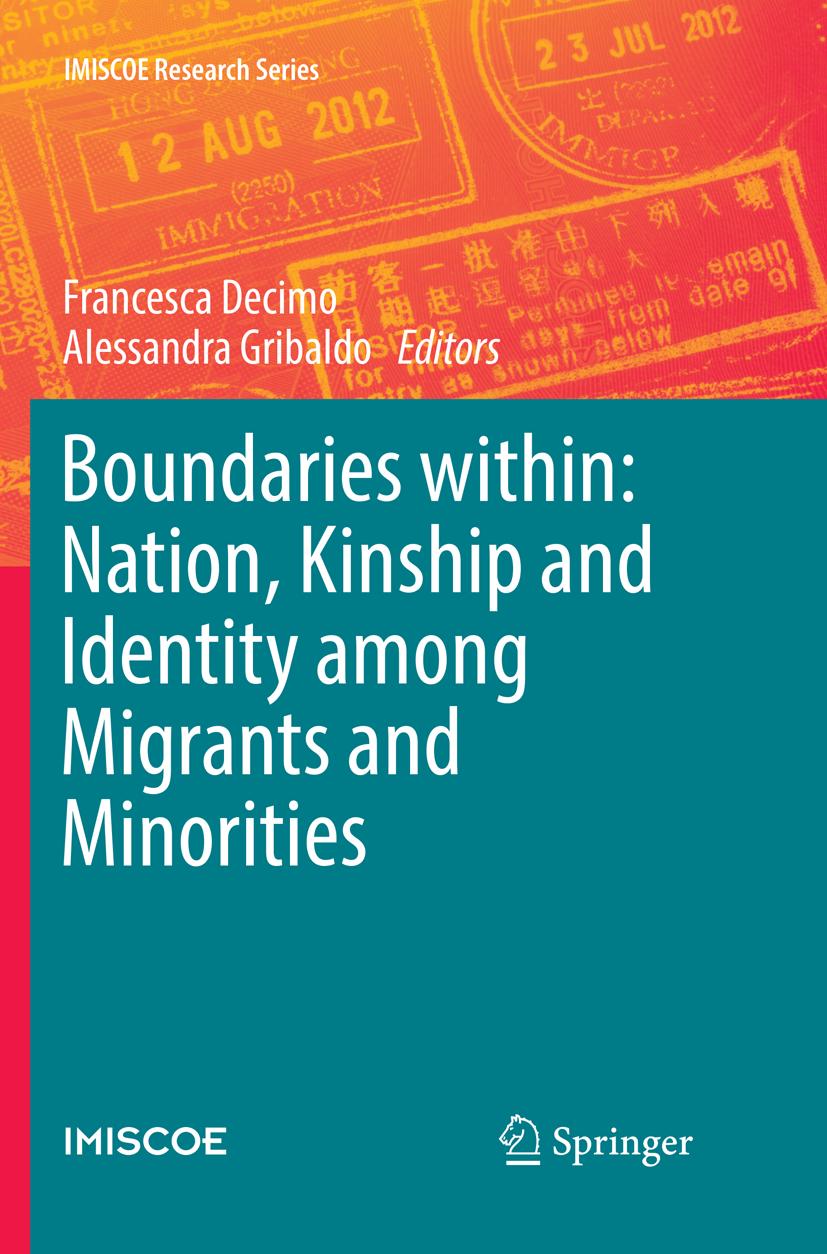 Boundaries within: Nation, Kinship and Identity among Migrants and Minorities