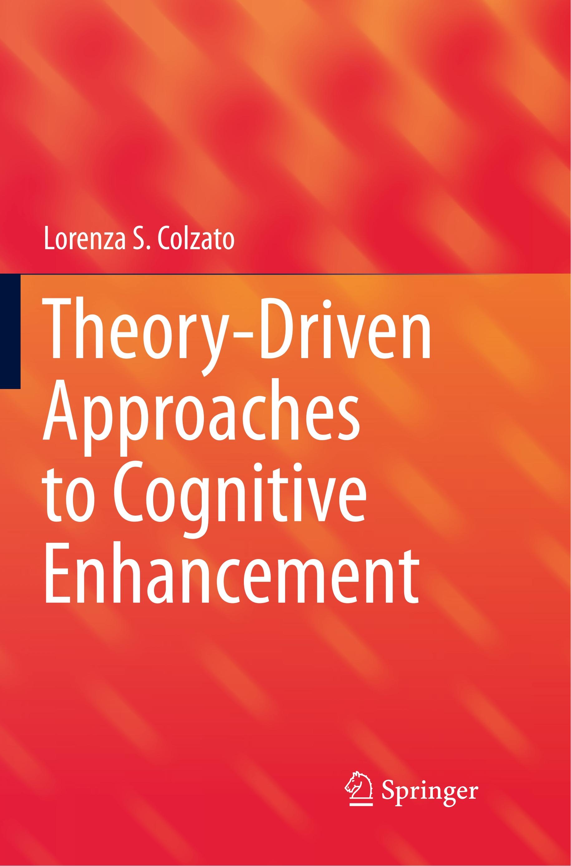 Theory-Driven Approaches to Cognitive Enhancement