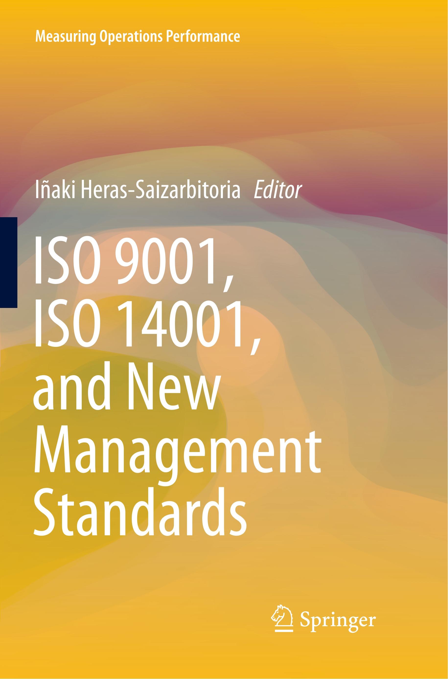 ISO 9001, ISO 14001, and New Management Standards