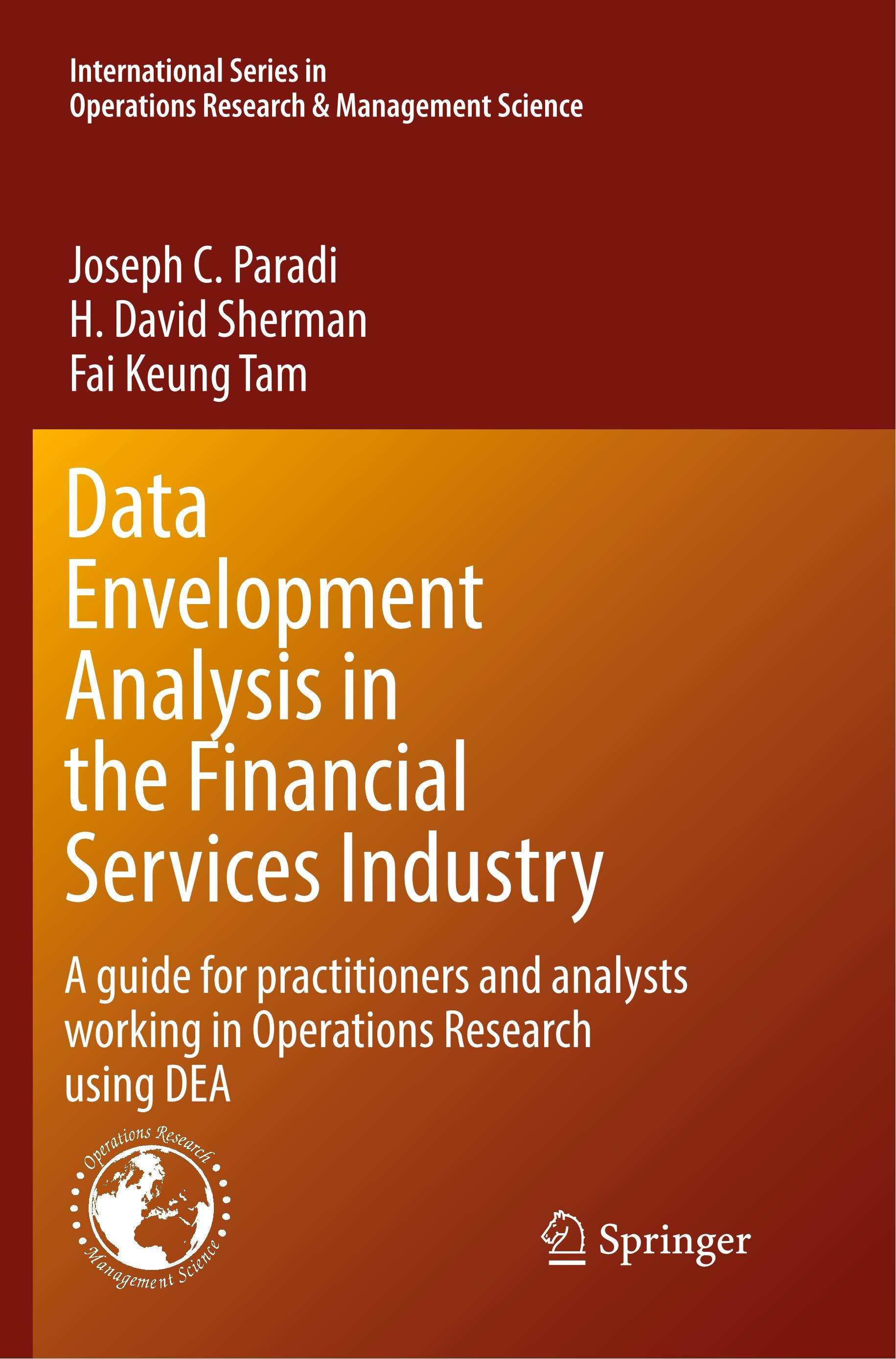 Data Envelopment Analysis in the Financial Services Industry