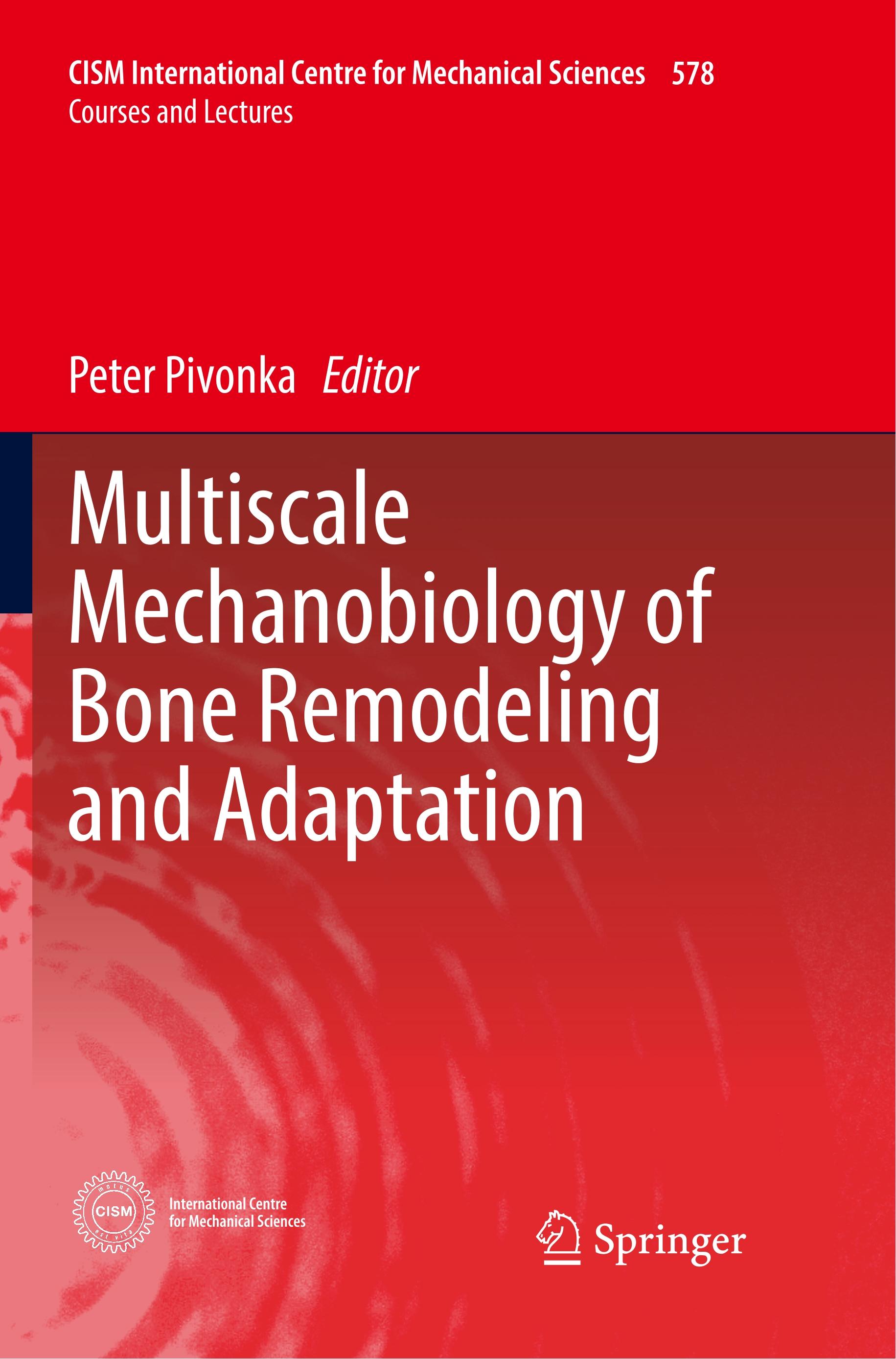 Multiscale Mechanobiology of Bone Remodeling and Adaptation