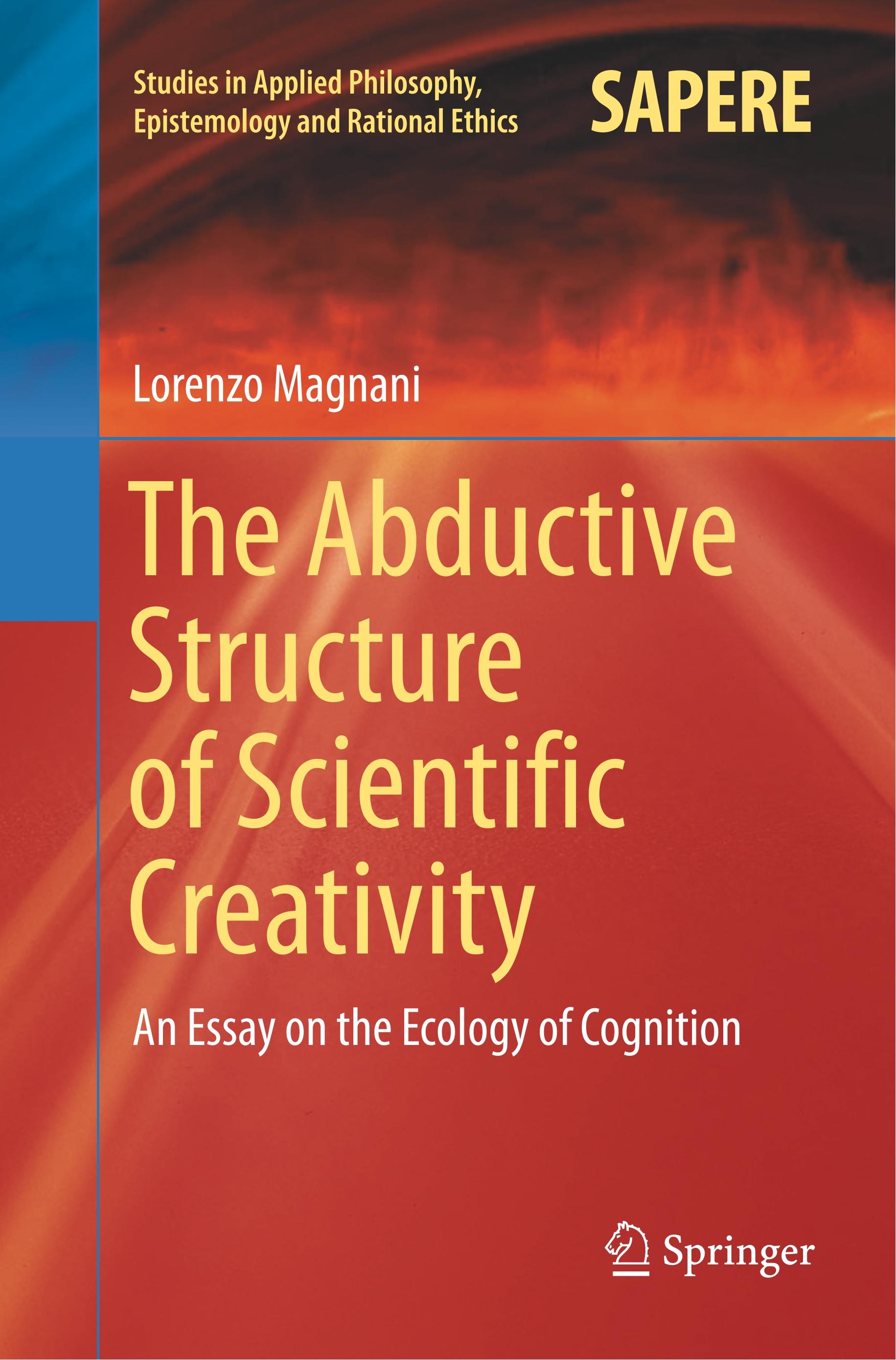 The Abductive Structure of Scientific Creativity