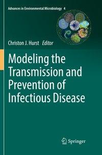 Modeling the Transmission and Prevention of Infectious Disease