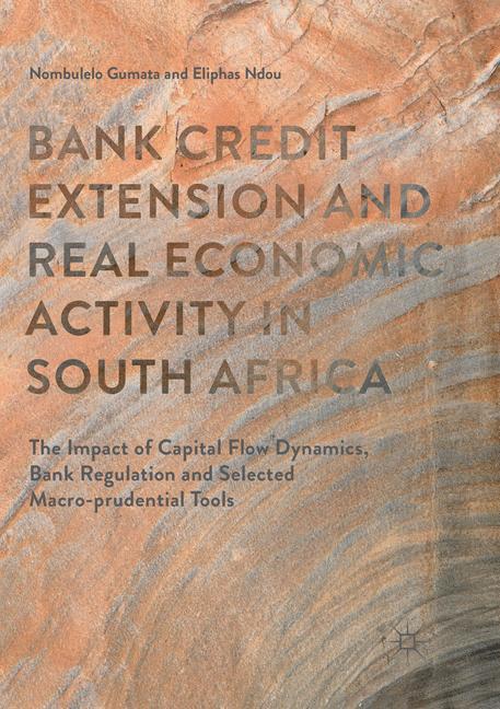 Bank Credit Extension and Real Economic Activity in South Africa