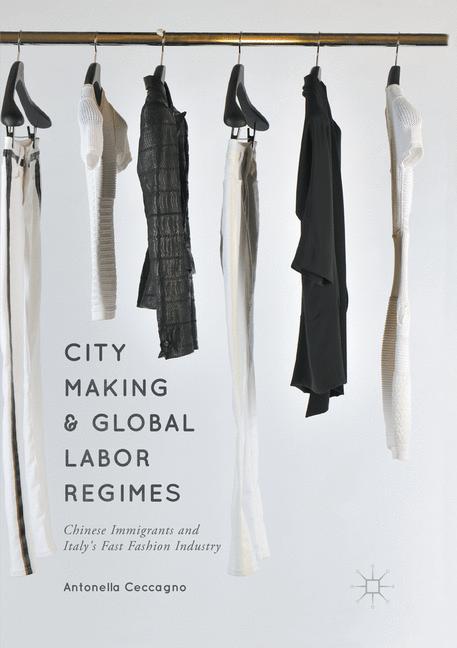 City Making and Global Labor Regimes