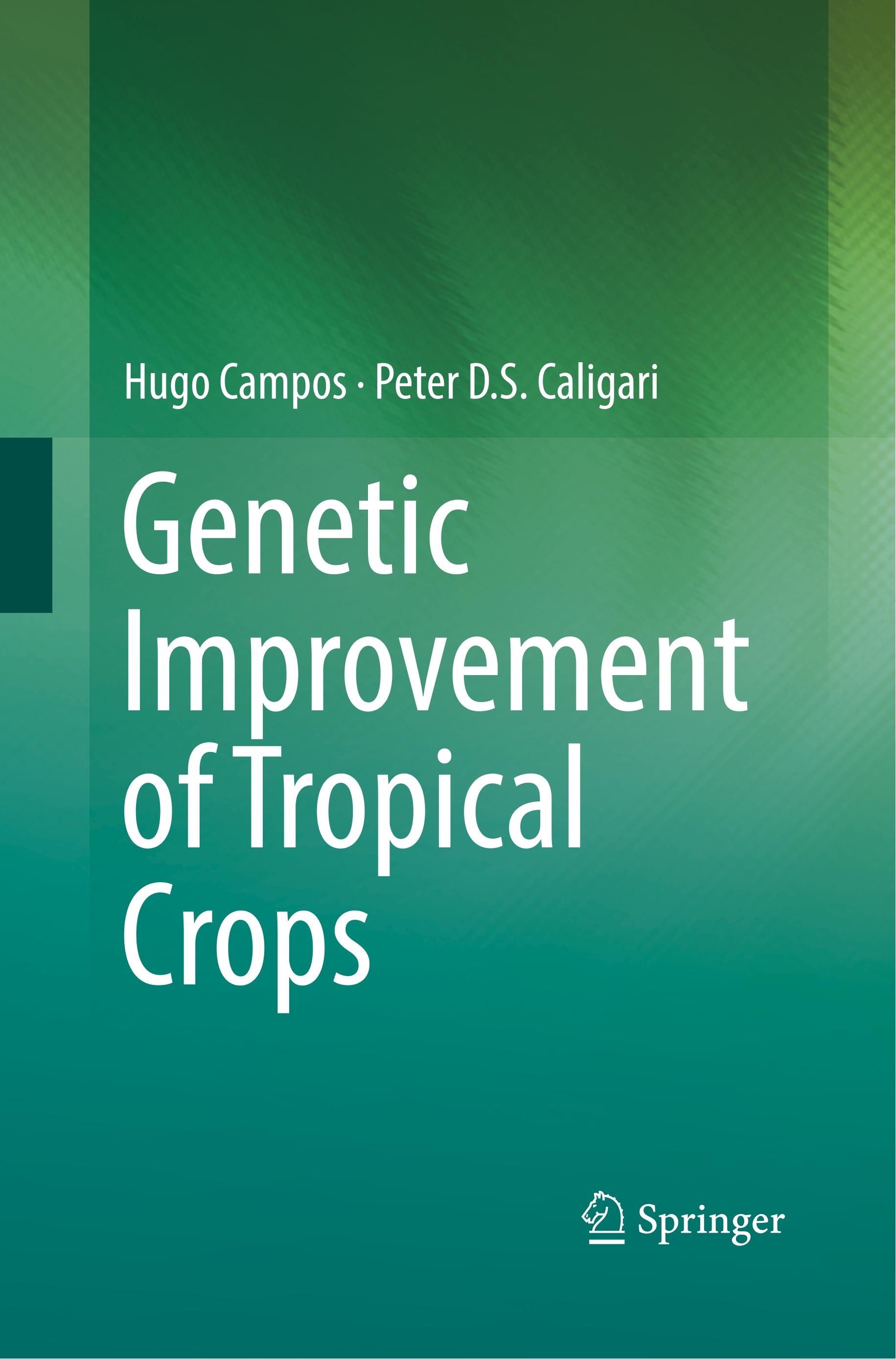 Genetic Improvement of Tropical Crops