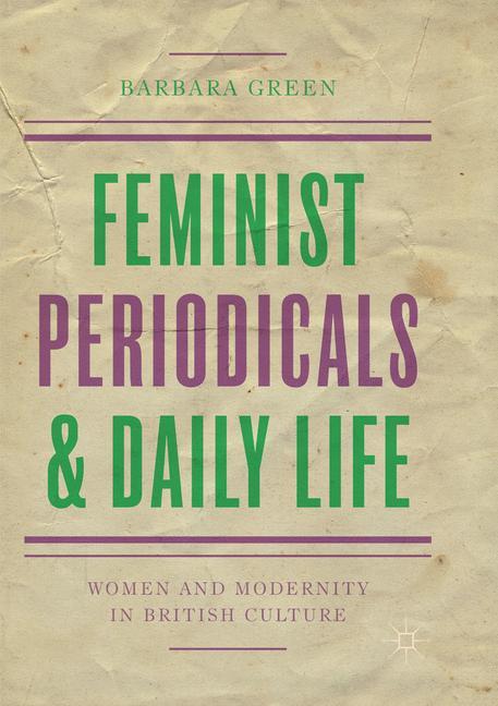 Feminist Periodicals and Daily Life