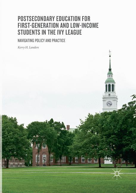 Postsecondary Education for First-Generation and Low-Income Students in the Ivy League