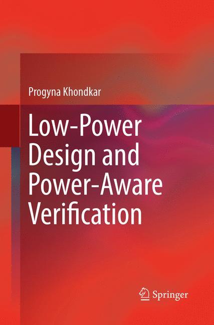 Low-Power Design and Power-Aware Verification