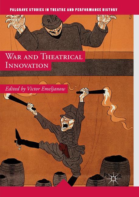 War and Theatrical Innovation