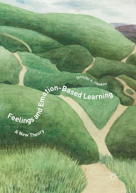 Feelings and Emotion-Based Learning