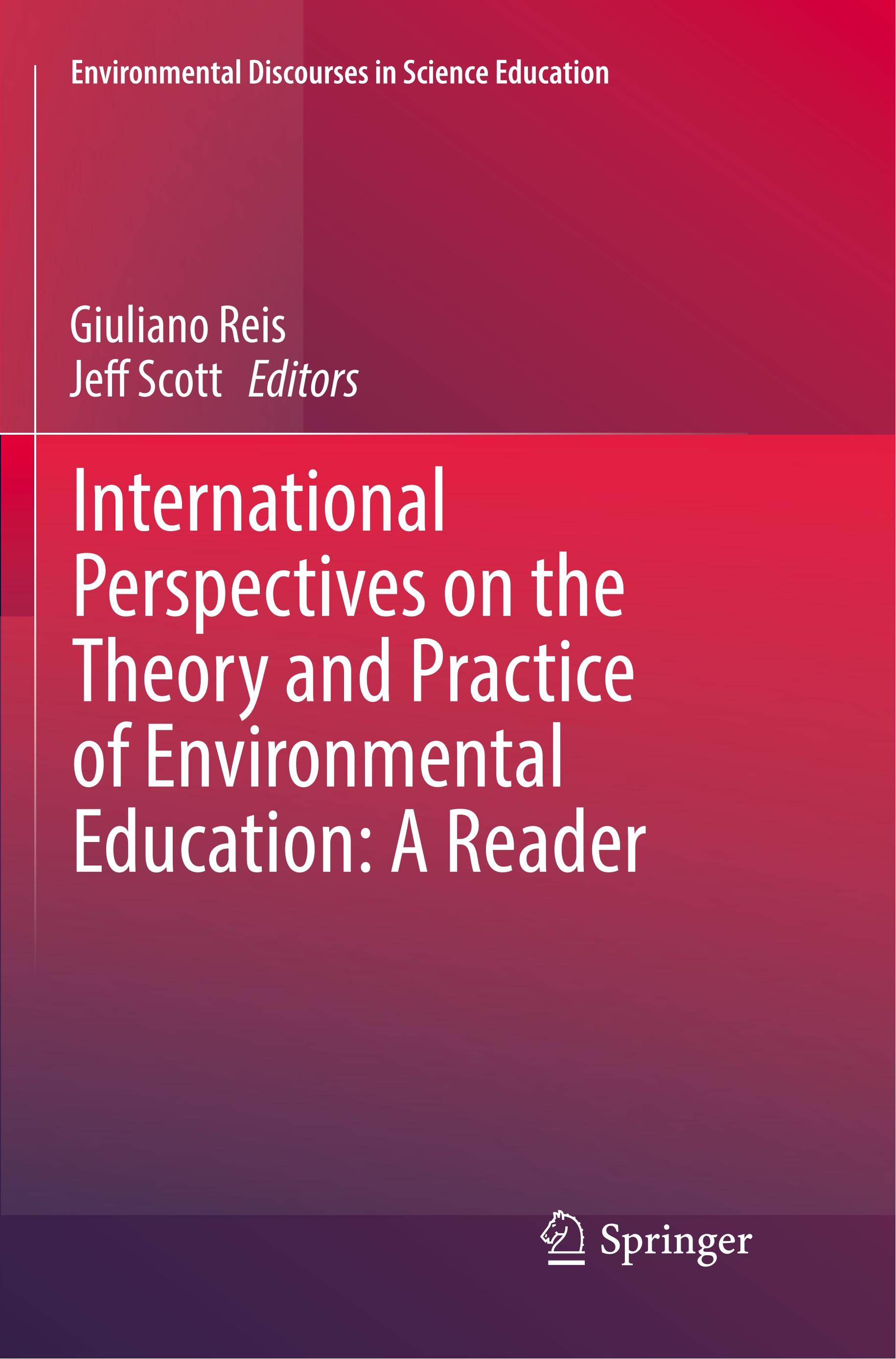 International Perspectives on the Theory and Practice of Environmental Education: A Reader