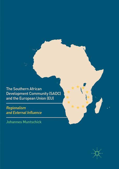 The Southern African Development Community (SADC) and the European Union (EU)