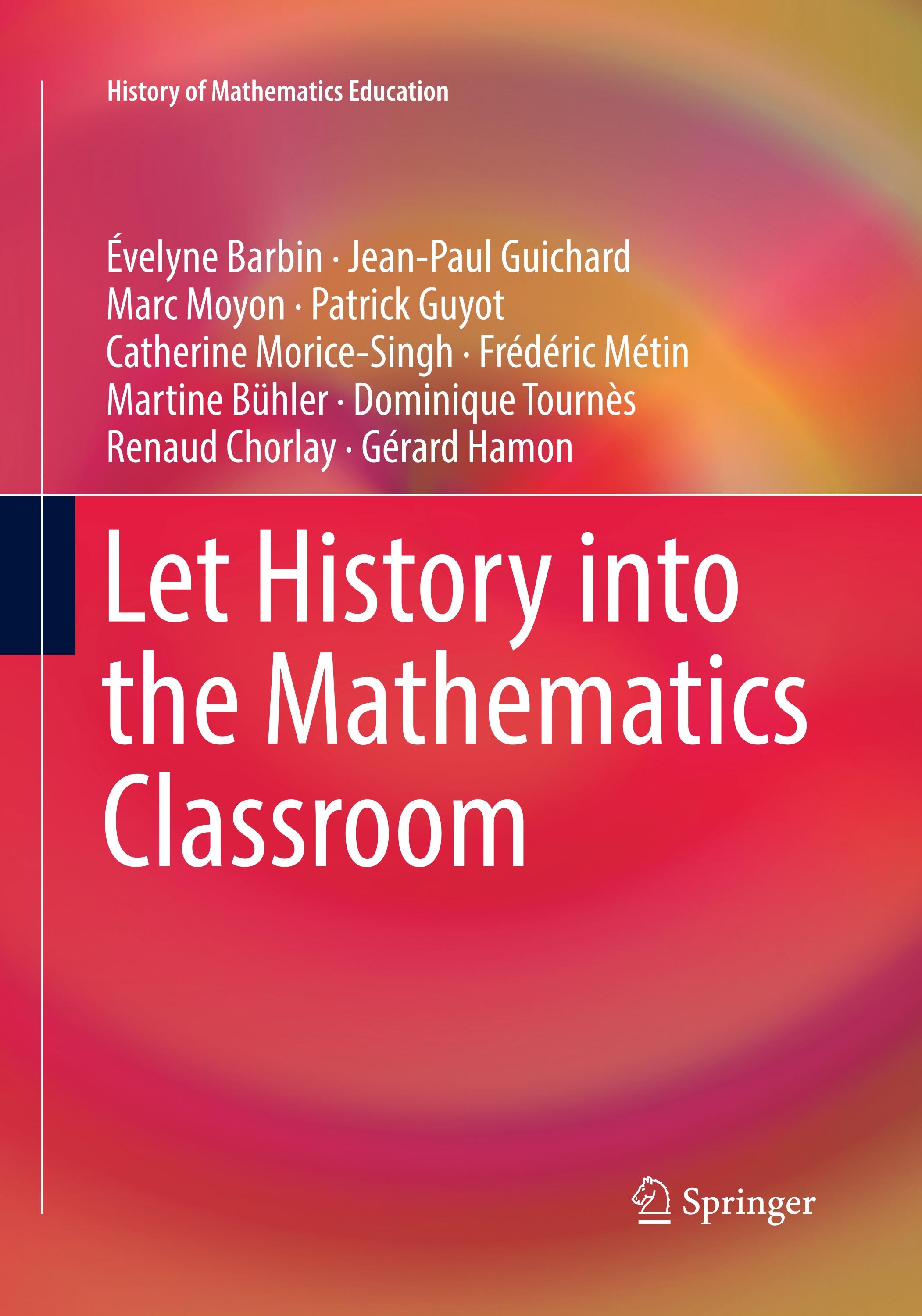 Let History into the Mathematics Classroom