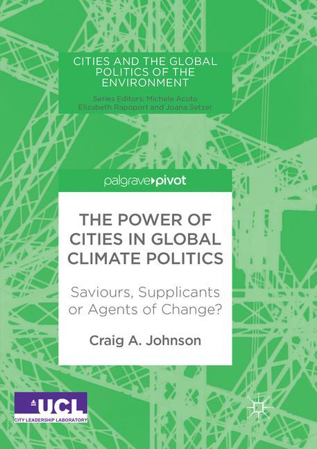 The Power of Cities in Global Climate Politics