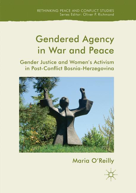 Gendered Agency in War and Peace