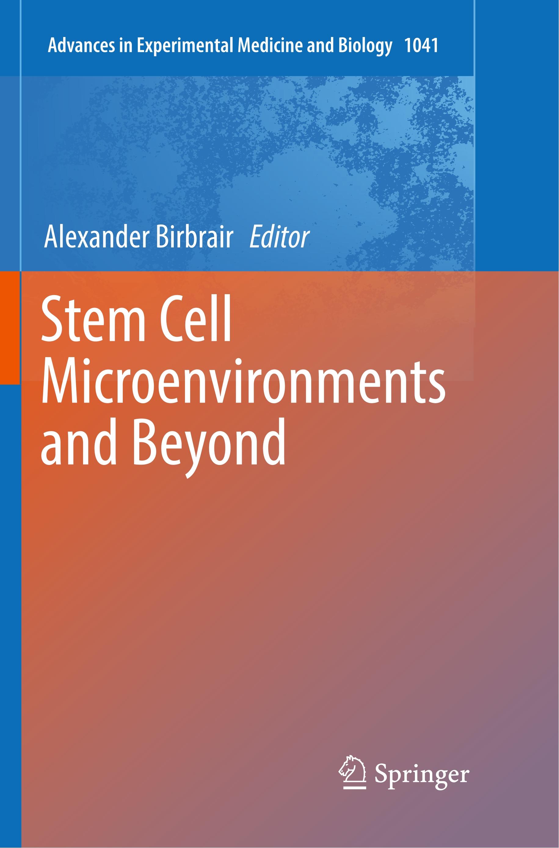 Stem Cell Microenvironments and Beyond