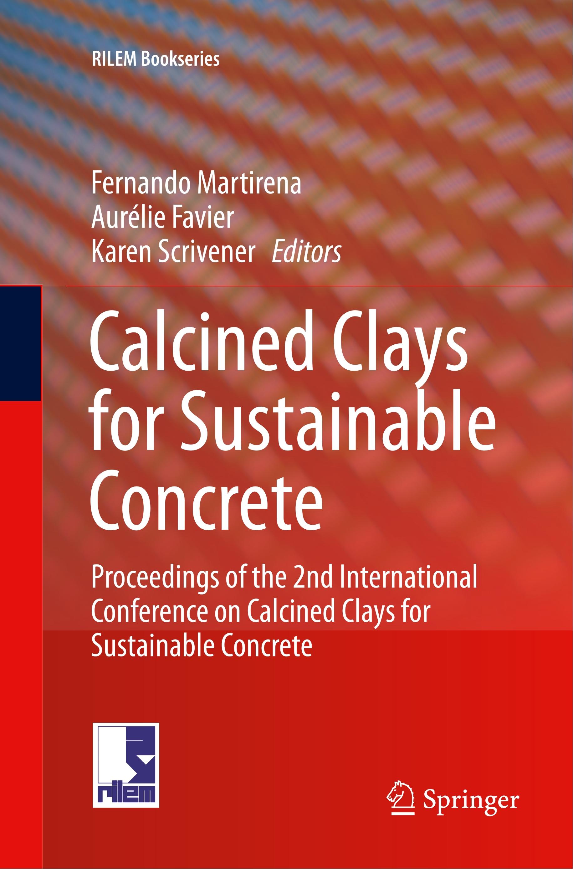 Calcined Clays for Sustainable Concrete