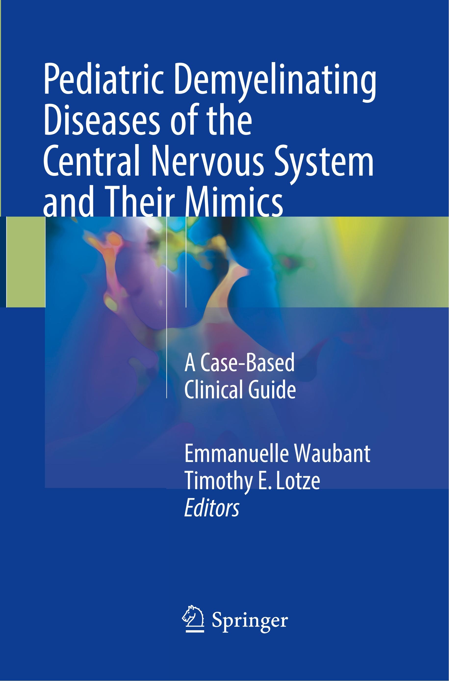 Pediatric Demyelinating Diseases of the Central Nervous System and Their Mimics