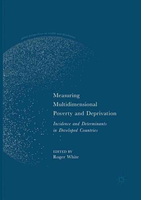 Measuring Multidimensional Poverty and Deprivation