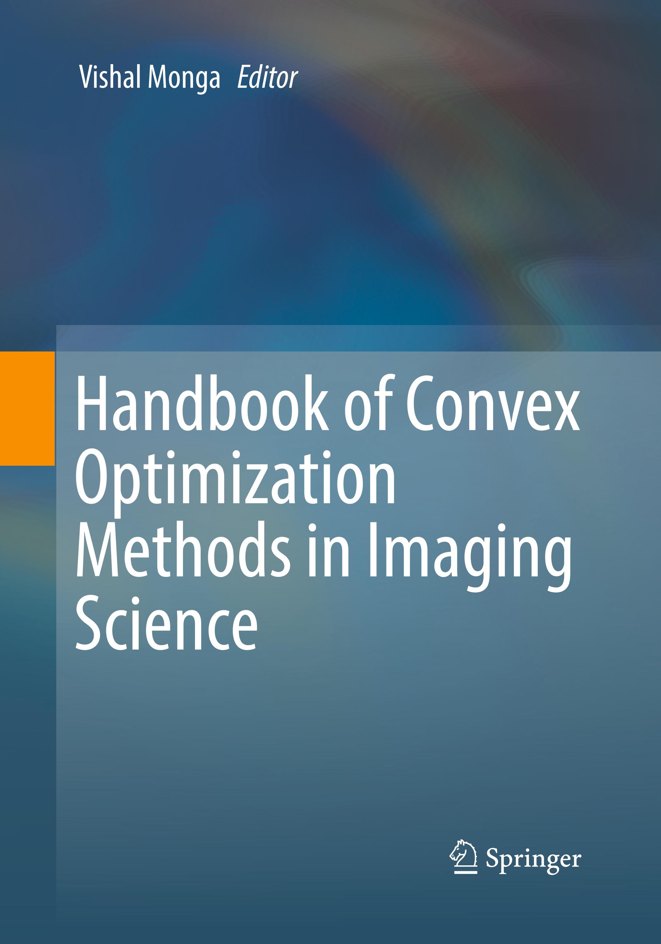 Handbook of Convex Optimization Methods in Imaging Science