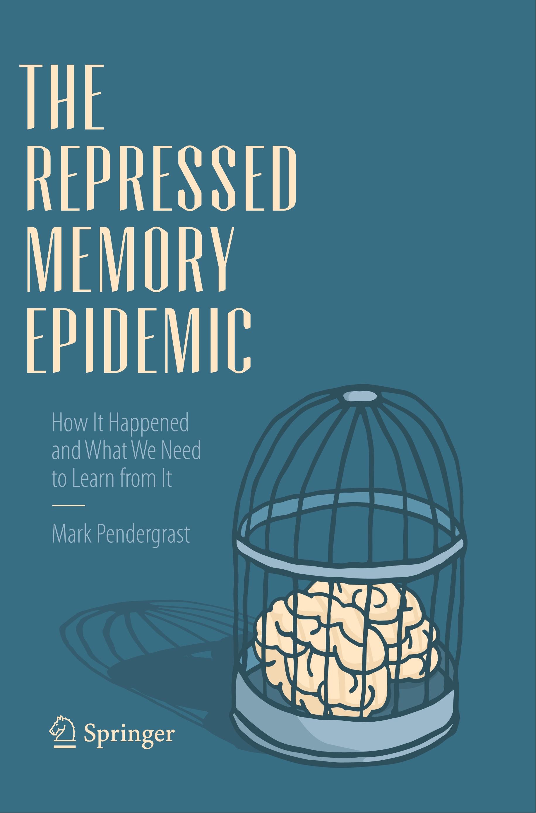 The Repressed Memory Epidemic