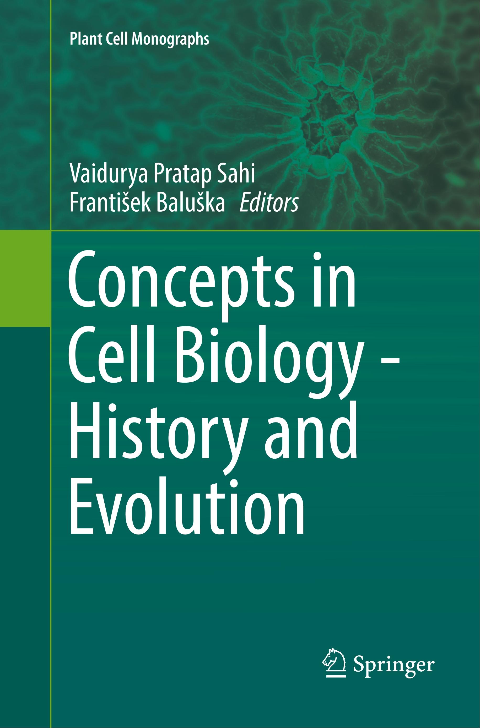 Concepts in Cell Biology - History and Evolution