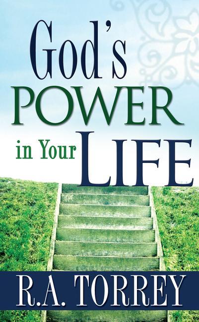 Gods Power in Your Life