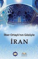 Ilber Ortaylinin Gözünden Iran